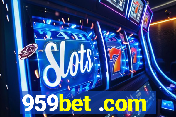 959bet .com